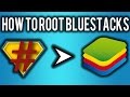 How to Root Bluestacks 2.0 [2016]