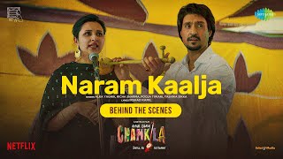 BTS of Naram Kaalja | Amar Singh Chamkila | Diljit Dosanjh | Imtiaz Ali | Parineeti Chopra