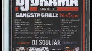 DJ DRAMA - BACK TO THE GANGSTA GRILLZ MIXTAPE [2007]