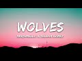 selena gomez marshmello wolves lyrics 🎵1 hour