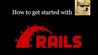How to get started with Ruby on Rails