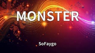 SoFaygo - MONSTER (Lyrics)