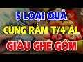 5 Loại Quả Cứ CÚNG LÊN BÀN THỜ RẰM T4 ÂL Sau 1 Đêm Tiền Bạc Ùn Ùn Kéo Vào Nhà, Đếm Mỏi Tay Không Hết