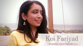 Koi Fariyad (Unplugged) | Mahima Chaudhary | Jagjit Singh, Rekha Bhardwaj | Tum Bin