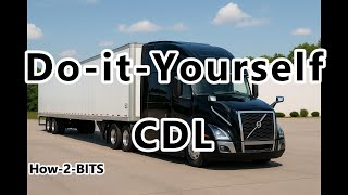 🚛Get your CDL License "NO Classes"~ Step-by-Step #guide #howto #learning