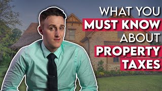 Property Tax Explained | How Do Property Taxes Work?