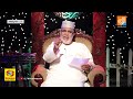 മതവിധികൾ കഠിന കഠോരമാക്കരുത് kakkad muhammed faizy quran talent show episode 10