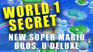 New Super Mario Bros U Deluxe World 1 secret level - Bloopers Secret Lair gold star coins