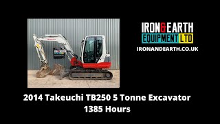 2014 Takeuchi TB250 5 Tonne Excavator