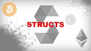 Structs [Create Blockchain Applications Using Solidity]