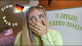 5 REVERSE CULTURE SHOCKS Germany Back to USA!! (CBYX)