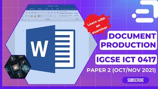 Document production Oct/Nov 2021 Paper 2: IGCSE ICT 0417