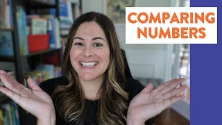 How to Teach Comparing Numbers // Conceptual and Concrete Activities