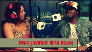 Razah Interview With Mina SayWhat On SiriusXM's The Heat