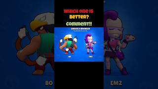 Bo or EMZ which one is better? #brawlstars #shorts #foryou