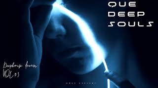 Que Deep Soul - The Deep House Dream Vol.003