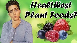 What are the HEALTHIEST PLANT FOODS? | Vegan