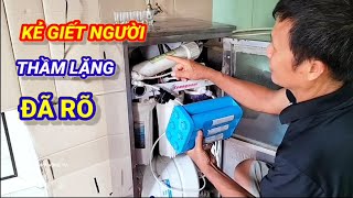 Máy lọc nước kẻ giết người thầm lặng đã được làm rõ