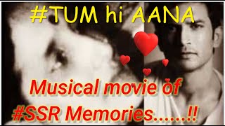 | tum hi aana #Sushant | #Sushant Singh Rajput |​  Marjaavaan | Tribute to #SSR❤️❤️ |