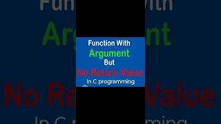 An example of the function type is an argument with no return value in C programming language 🤔🧐🤨👩‍💻