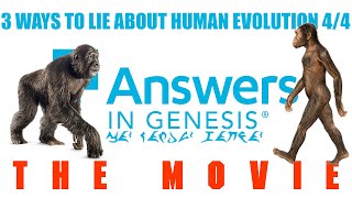 3 Ways to Lie About Human: Evolution The Movie
