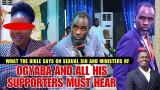 A Strong Word for Dr. Ogyaba and every minister of the gospel in sexual sin