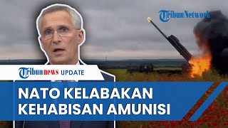 NATO Mulai 'Kelabakan', Minta Bantuan Ekstra karena Senjata dan Amunisinya Habis Dikirim ke Ukraina