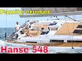 HANSE 548  upgraded yacht tour