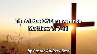 ECoC Service – The Virtue Of Perseverance (October 30, 2022)