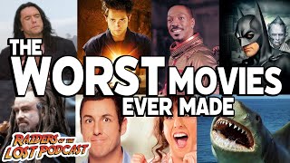 The Worst Movies Ever Made!