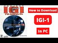 How to download IGI-1 in window 10 pc full tutorial#pcgames #igi #gta5 #pubgmobile