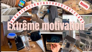 EXTRÊME MOTIVATION || ORGANISATION / ASTUCES / DÉSENCOMBREMENT