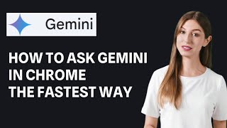 How To Ask Gemini In Chrome, The Fastest Way