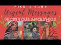 🌱Pick A Card🌱Urgent Messages From Your Ancestors! Timeless Tarot