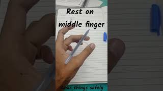 How to hold pen for fast writing safely