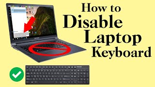 How to Disable Laptop Keyboard Windows 10 When External Plugged in