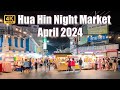 [4K🇹🇭] Hua Hin Thailand | Night Walk Hua Hin Night Market | Best place to visit 2024