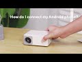 How to connect an Android phone to AKIYO O1 projector?