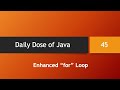 Daily Dose of Java -- Part 45: Enhanced 