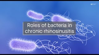 Roles of Staphylococcus aureus and Pseudomonas aeruginosa in chronic rhinosinusitis