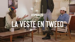 La Veste en Tweed - ASPHALTE