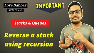 Reverse a stack using recursion | Stacks | Love Babbar DSA Sheet | Amazon🔥