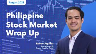 Philippine Stock Market Wrap Up for August 2022