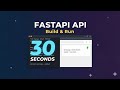 Python FastAPI Tutorial: Build an API in UNDER 30 Seconds!