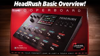 Getting started with the HeadRush Looperboard! Basic Introduction and Overview | Tutorial