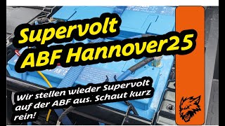 Supervolt Batterien auf der ABF in Hannover 25. Kurze Vorstellung , Kurzer Überblick über das Angebo