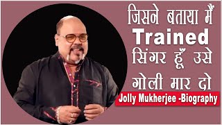 Bollywood Singer Composer Jolly Mukherjee Biography