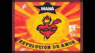 MANÁ pobre juan (revolucion de amor)