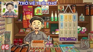 TRỞ VỀ TUỔI THƠ - Tập 6 | MeowQuang Games