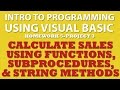 5-pp3 Visual Basic: Calculate Sales Using Functions & Procedures, and String Methods